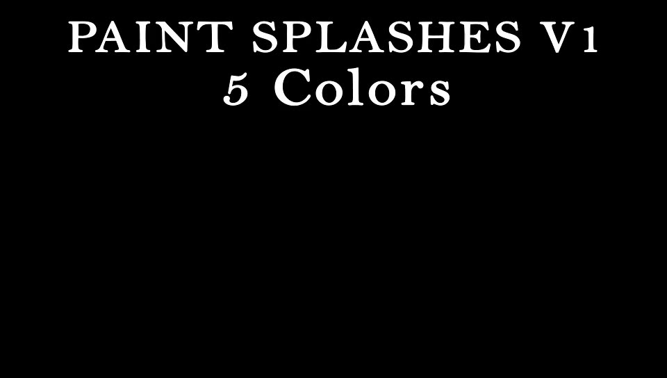 Paint Splash Pack 1 Videohive 17644036 Motion Graphics Image 3