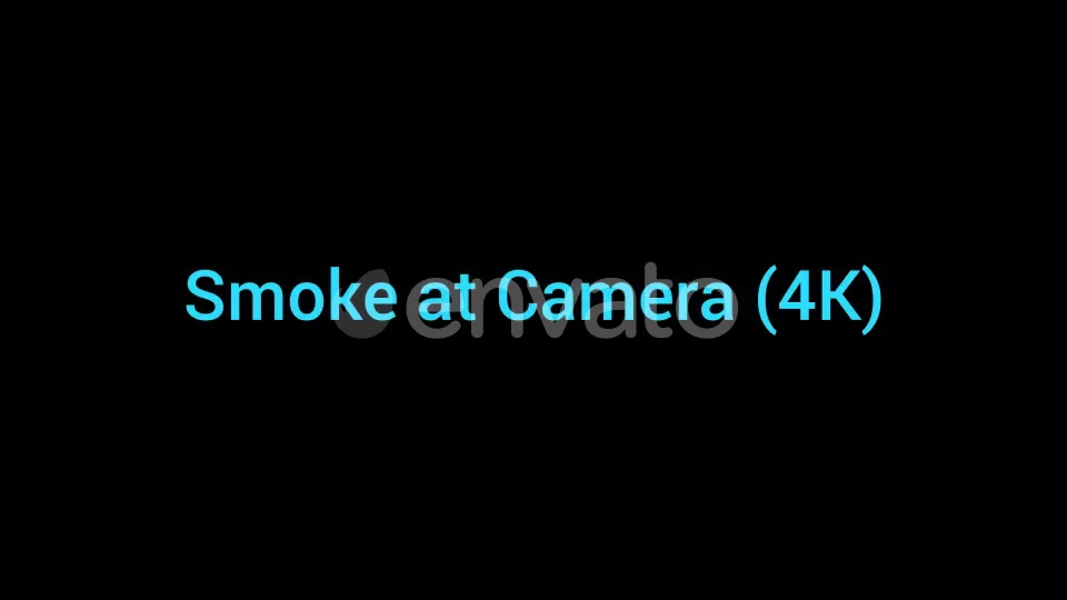 Smoke At Camera 4K Videohive 24622965 Motion Graphics Image 11