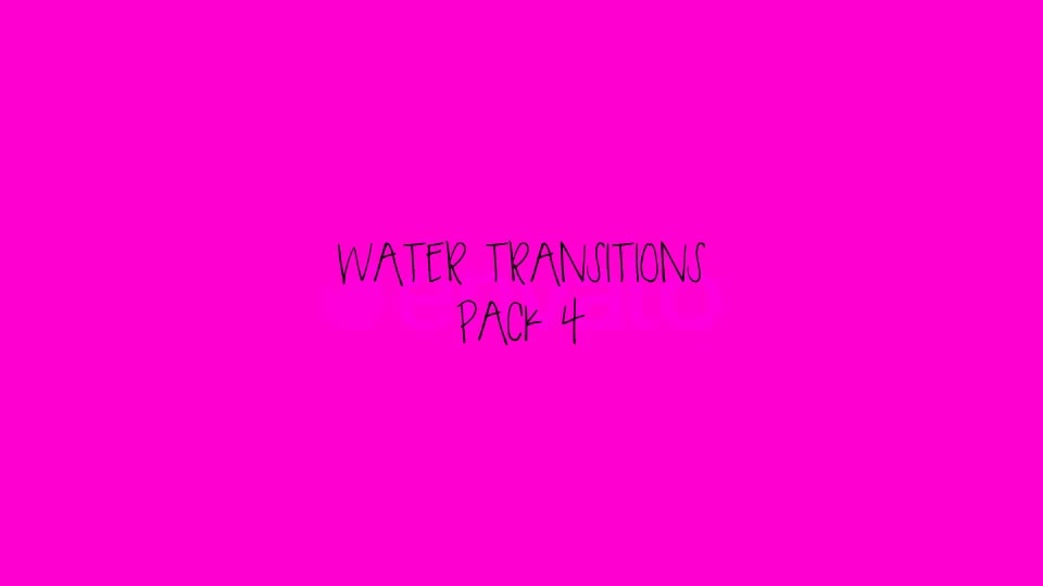 Water Transitions Pack 4 Videohive 21931227 Motion Graphics Image 1