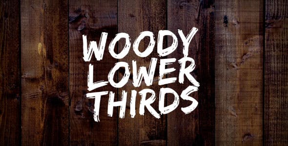 Woody Lower Thirds - Videohive Download 17549687